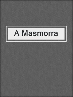 cover image of A Masmorra
