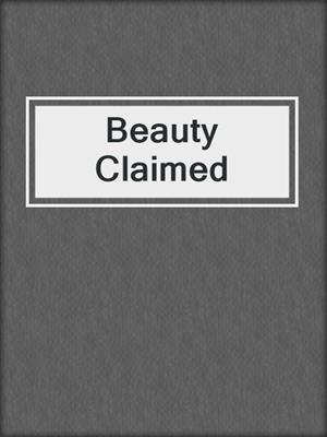 cover image of Beauty Claimed