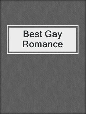 cover image of Best Gay Romance