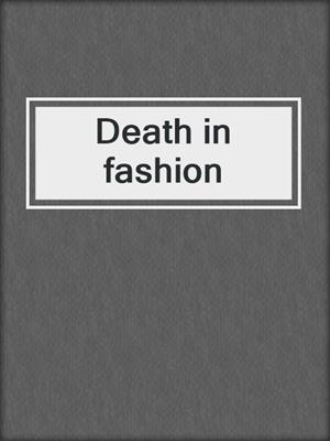 Death in fashion