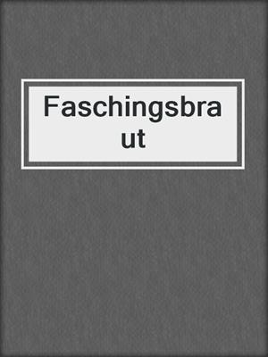 cover image of Faschingsbraut