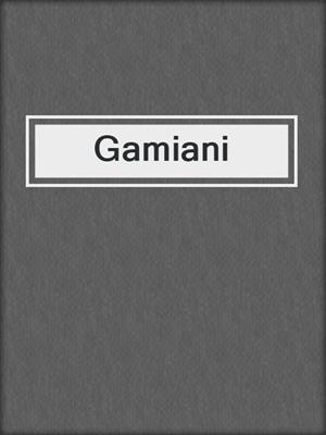 cover image of Gamiani