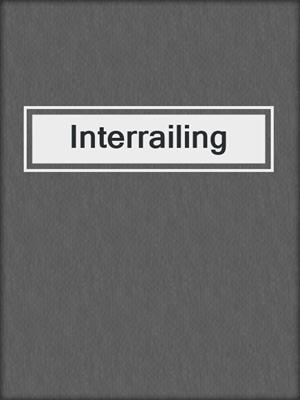 cover image of Interrailing
