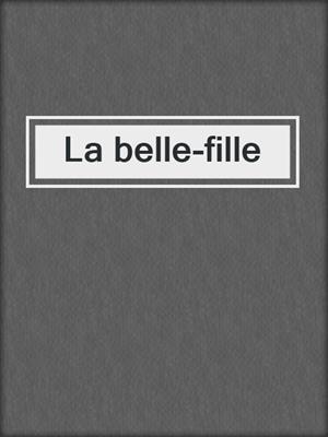 cover image of La belle-fille