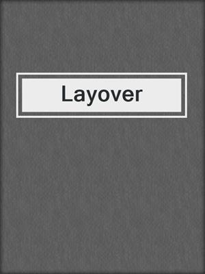 cover image of Layover