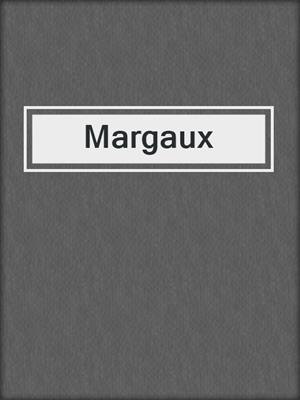 cover image of Margaux