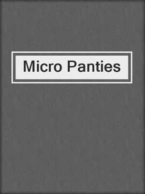 cover image of Micro Panties