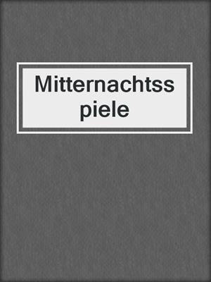 cover image of Mitternachtsspiele