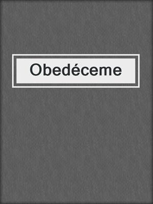 cover image of Obedéceme
