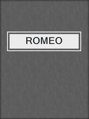 cover image of ROMEO