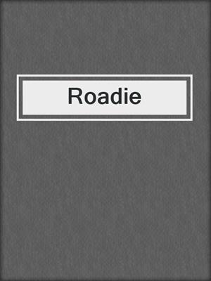 cover image of Roadie