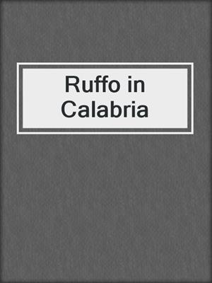 Ruffo in Calabria