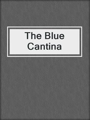 The Blue Cantina