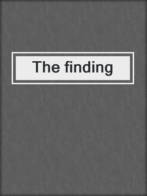 The finding