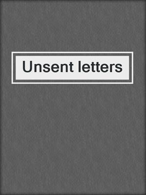 Unsent letters