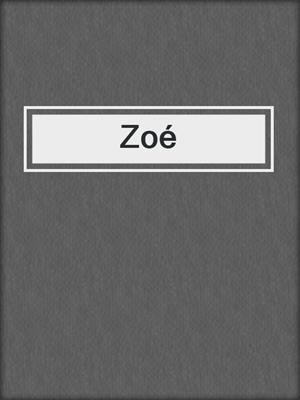 cover image of Zoé
